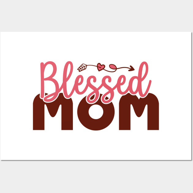 Blessed Mom Wall Art by Mako Design 